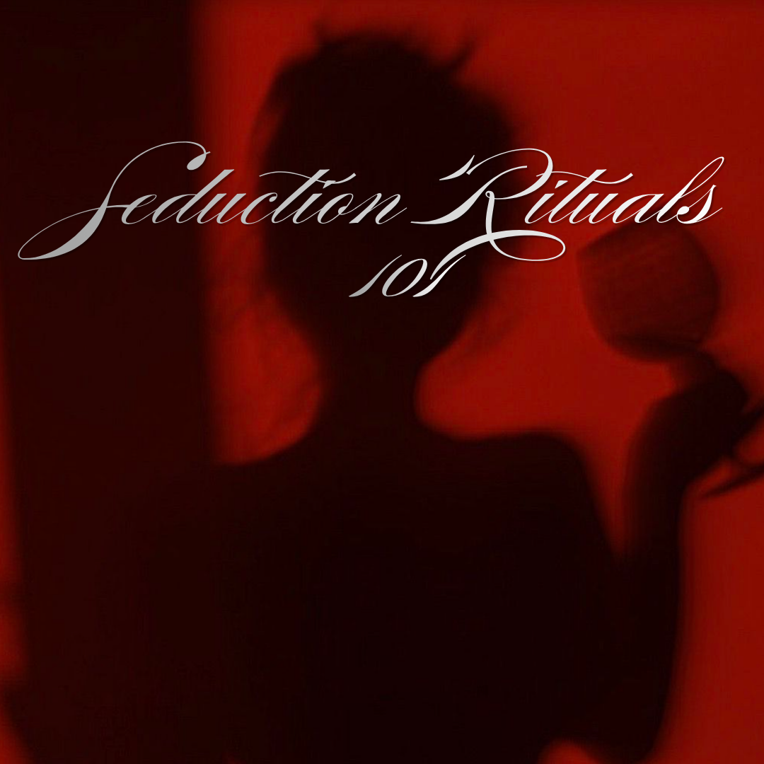 Seduction Rituals: Ancient Practices for Modern Attraction