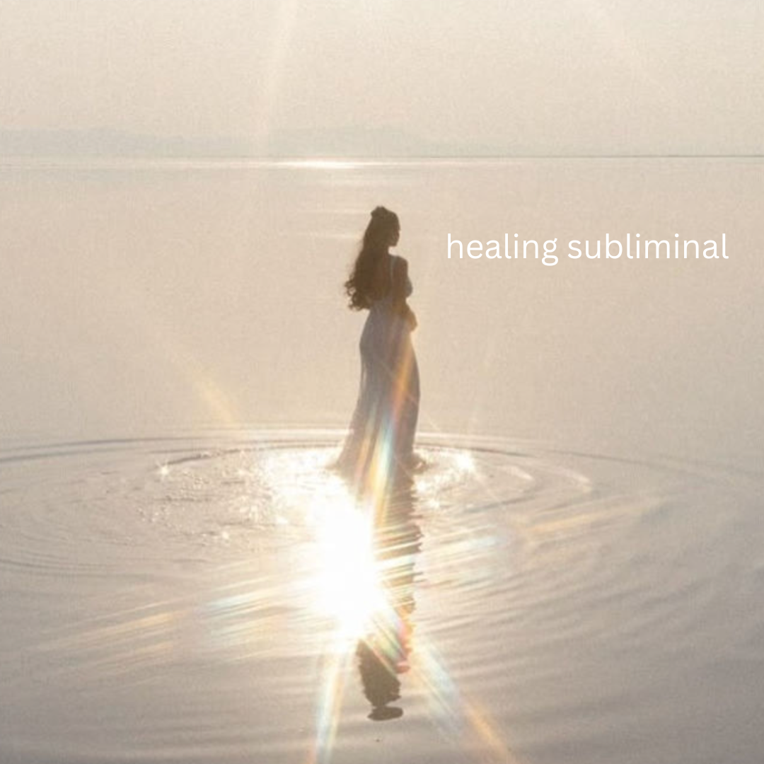Healing Subliminal