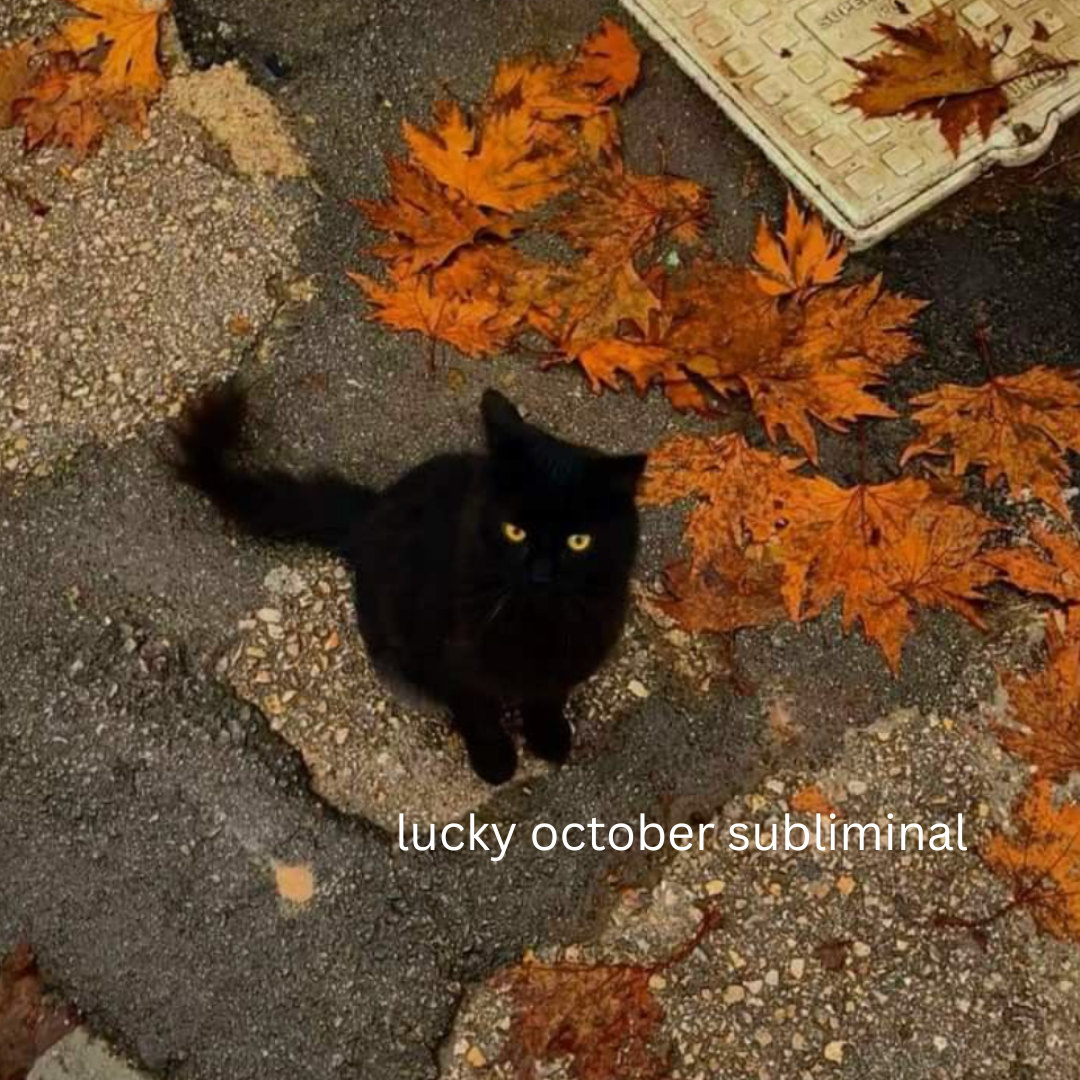 Lucky October Subliminal