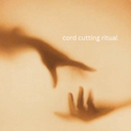 Cord Cutting Ritual