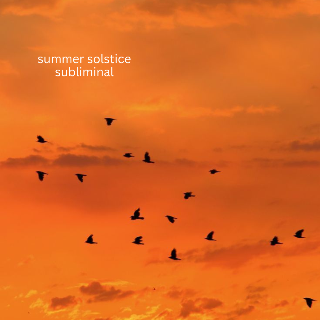 Summer Solstice Subliminal