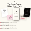 Lucky August Ritual Power Pack