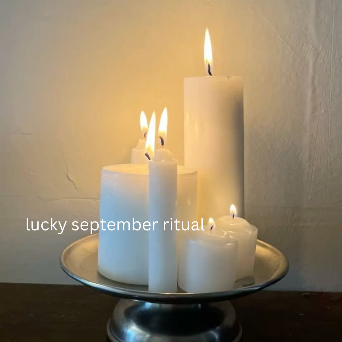 Lucky September Ritual